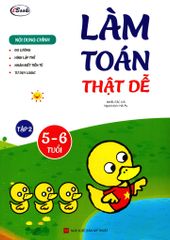 Làm Toán Thật Dễ - Tập 2 (5-6 Tuổi)