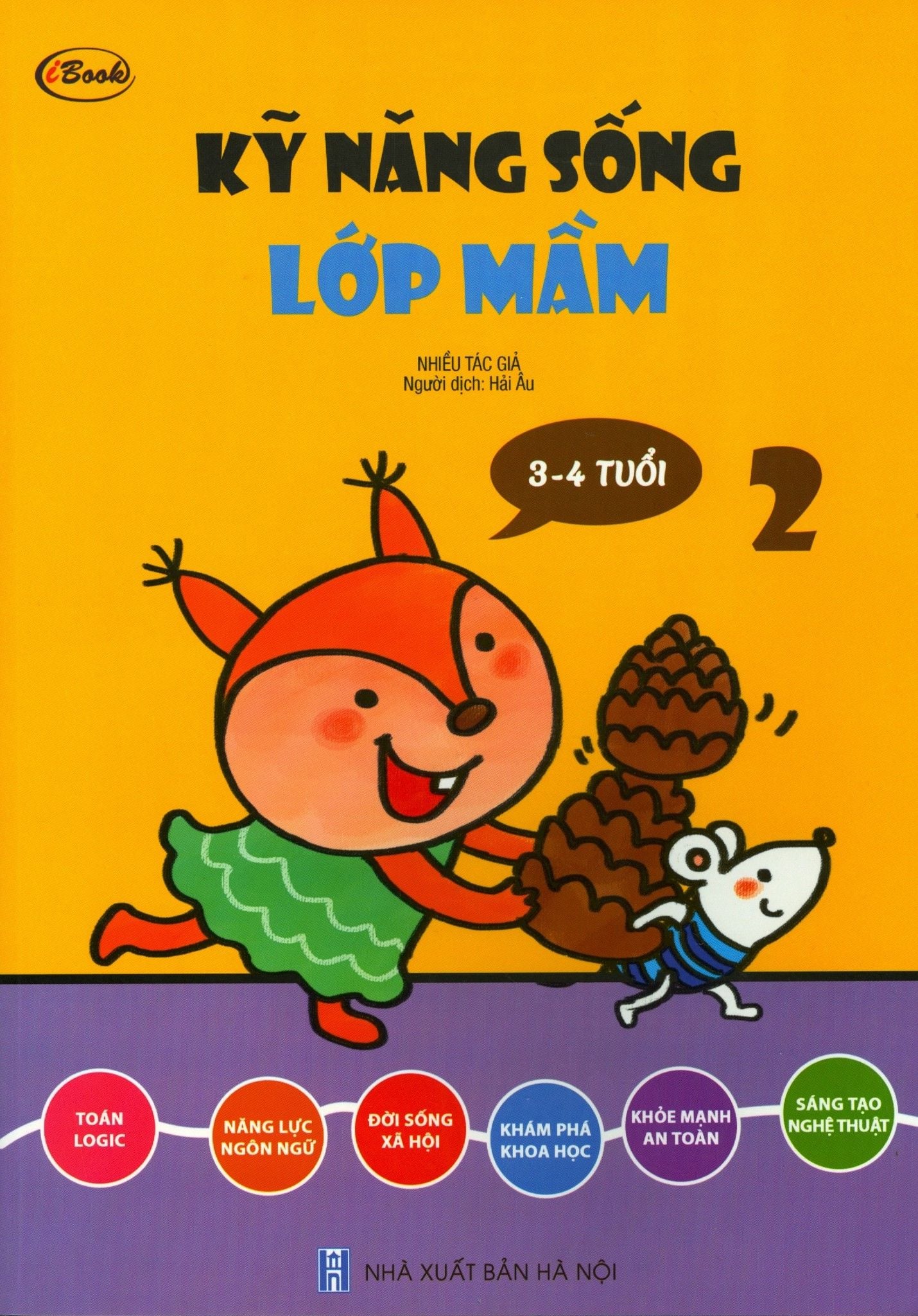  Kỹ Năng Sống Lớp Mầm - Tập 2 (3-4 Tuổi) 