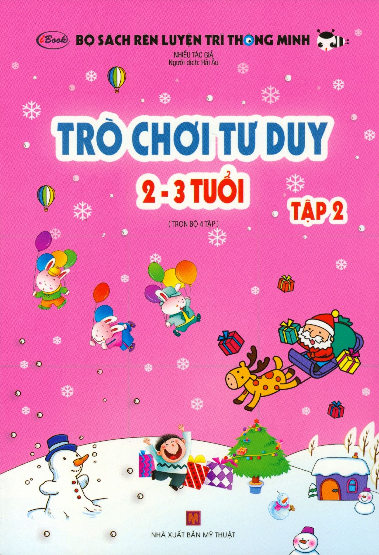  Bộ Sách Rèn Luyện Trí Thông Minh - Trò Chơi Tư Duy 2-3 Tuổi (Tập 2) 