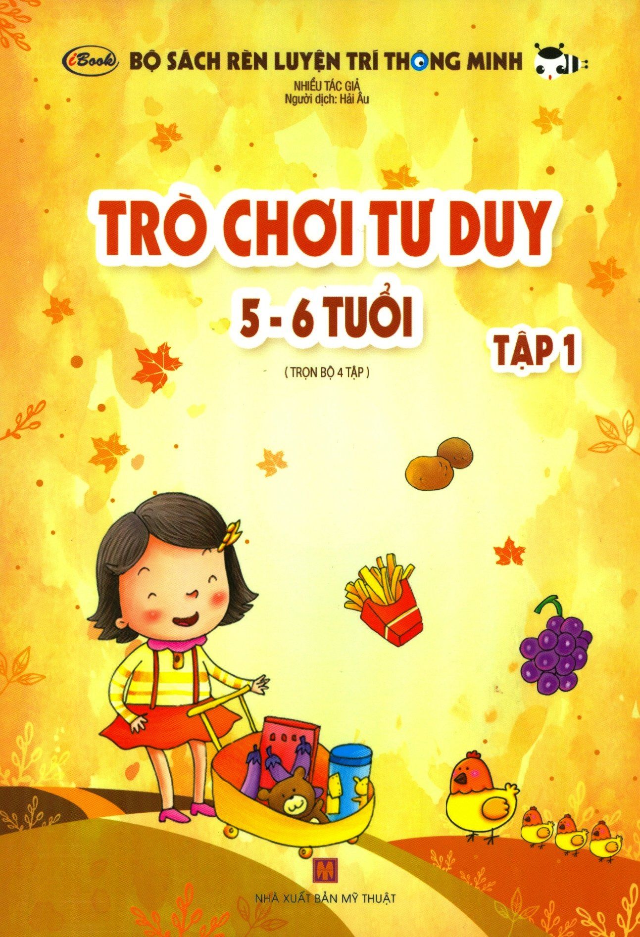  Bộ Sách Rèn Luyện Trí Thông Minh - Trò Chơi Tư Duy 5-6 Tuổi (Tập 1) 