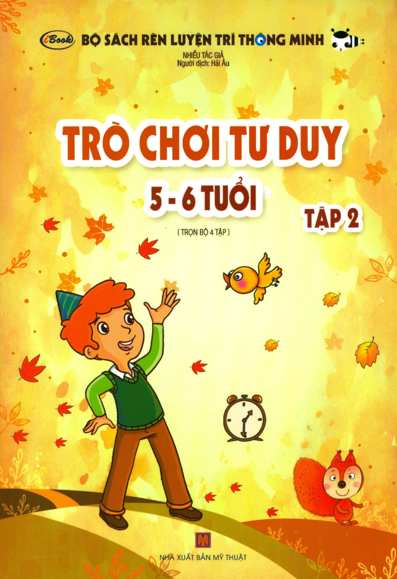  Bộ Sách Rèn Luyện Trí Thông Minh - Trò Chơi Tư Duy 5-6 Tuổi (Tập 2) 