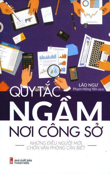 Quy Tắc Ngầm Nơi Công Sở - Quý Long