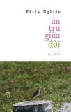  An Trú Giữa Đời 