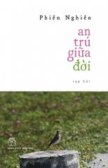 An Trú Giữa Đời