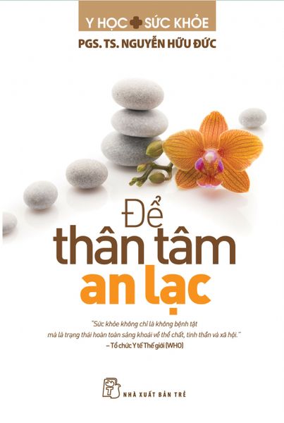 Để Thân Tâm An Lạc - Lạc An