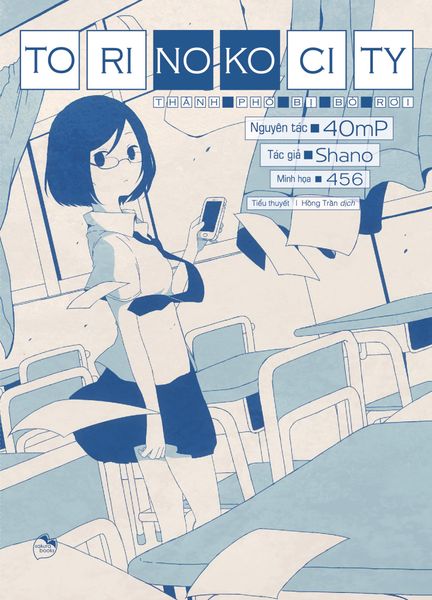 Torinoko City - Thành Phố Bị Bỏ Rơi - Thanh Vân