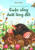  Cuốn Sách Đầu Đời Tuyệt Đẹp Về Cuộc Sống Dưới Lòng Đất 