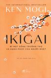  Ikigai - Bí Mật Sống Trường Thọ Và Hạnh Phúc Của Người Nhật (Tái Bản 2026) 