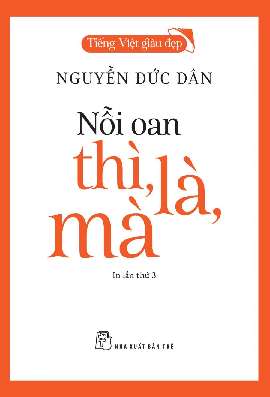  Nỗi Oan Thì, Là, Mà (Tái Bản 2018) 