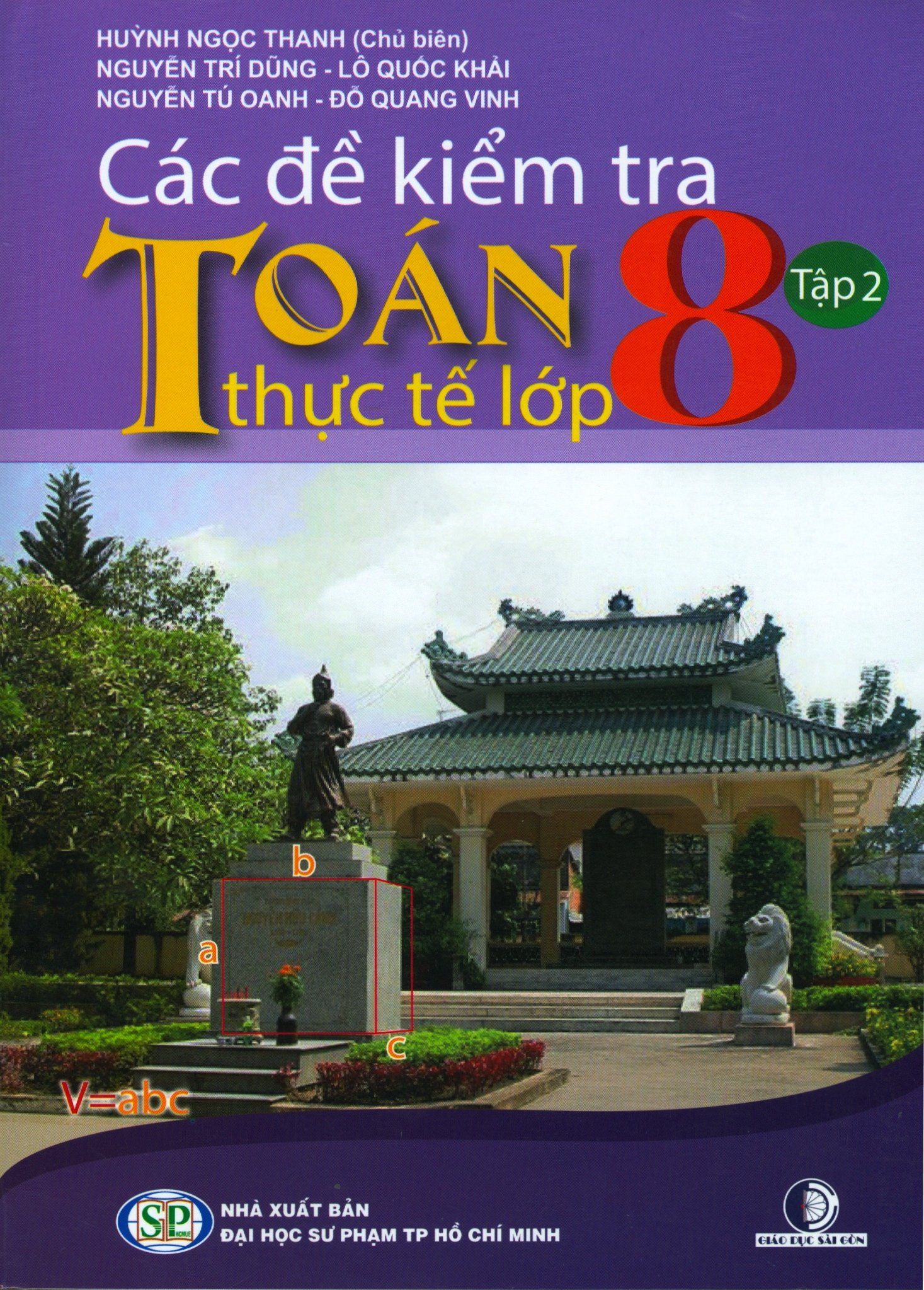  Các Đề Kiểm Tra Toán Thực Tế Lớp 8 - Tập 2 