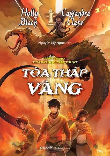 Tòa Tháp Vàng (Phần 5 Series Trường Học Pháp Thuật) - Chibooks