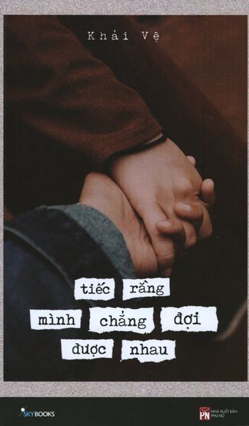 Tiếc Rằng Mình Chẳng Đợi Được Nhau - Minh