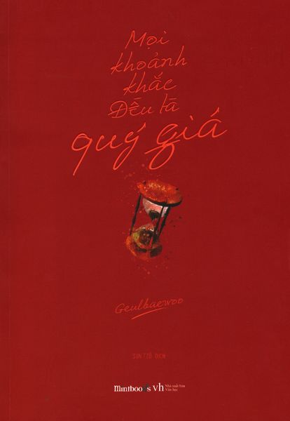 Mọi Khoảnh Khắc Đều Là Quý Giá - Quý Somsen