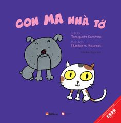 Ehon Nhật Bản - Con Ma Nhà Tớ