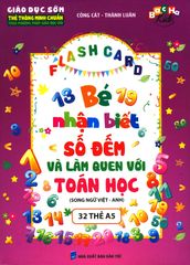 Flash Card - Bé Nhận Biết Số Đếm Và Làm Quen Với Toán Học (Song Ngữ Việt - Anh)