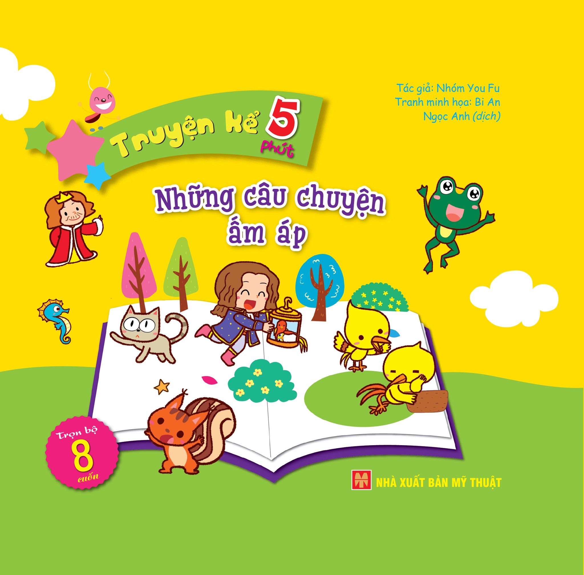  Truyện Kể 5 Phút - Những Câu Chuyện Ấm Áp 