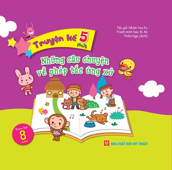 Truyện Kể 5 Phút - Những Câu Chuyện Về Phép Tắc Ứng Xử