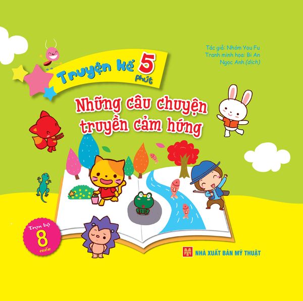 Truyện Kể 5 Phút - Những Câu Chuyện Truyền Cảm Hứng