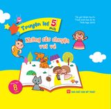 Truyện Kể 5 Phút - Những Câu Chuyện Vui Vẻ 