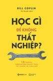  Học Gì Để Không Thất Nghiệp? 