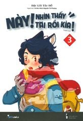 Này, Nhìn Thấy Tai Rồi Kìa! (Tập 3)