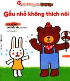  3+ Cùng Bé Lớn Khôn - Gấu Nhỏ Không Thích Nói 