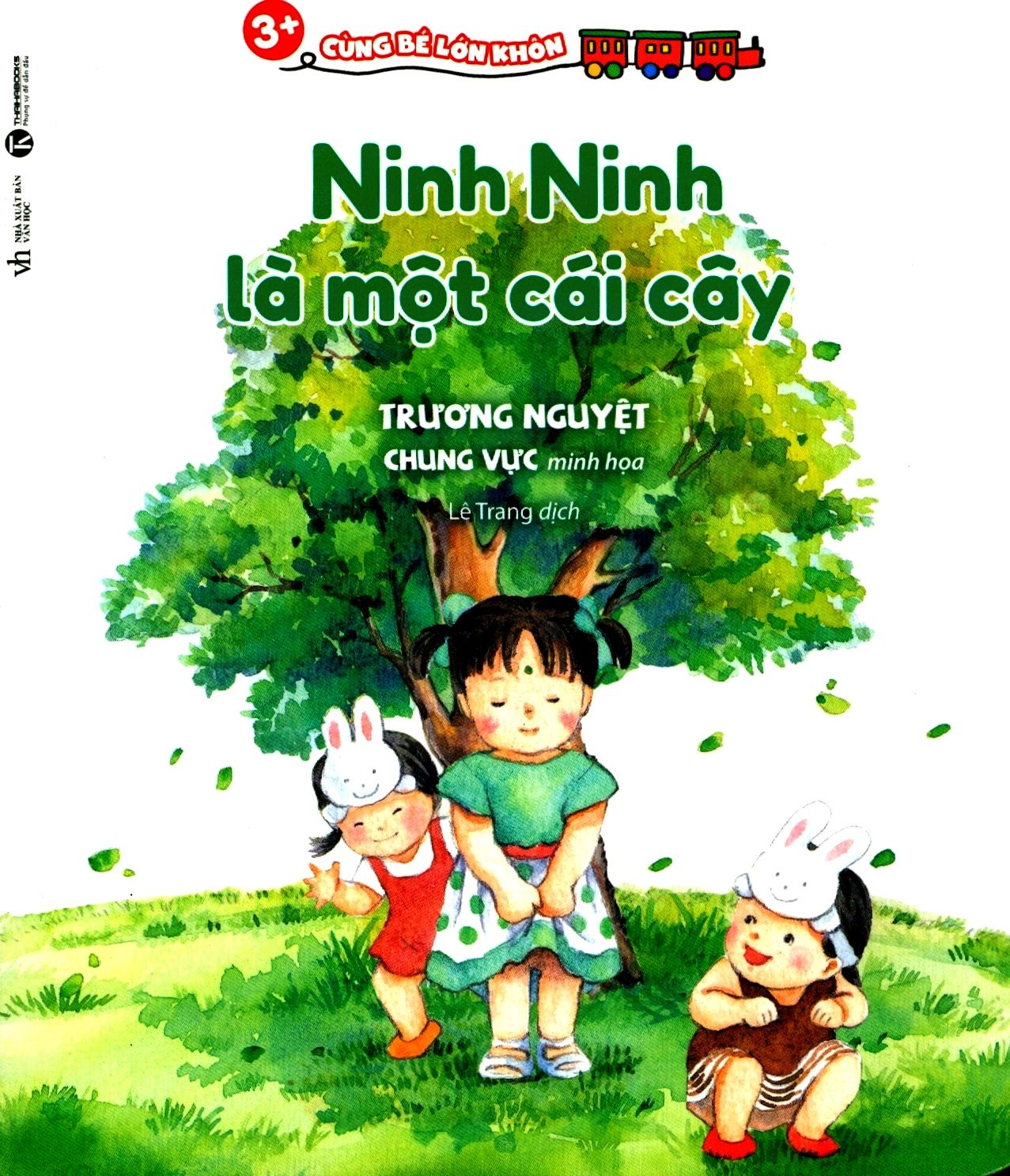  3+ Cùng Bé Lớn Khôn - Ninh Ninh Là Một Cái Cây 