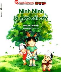 3+ Cùng Bé Lớn Khôn - Ninh Ninh Là Một Cái Cây