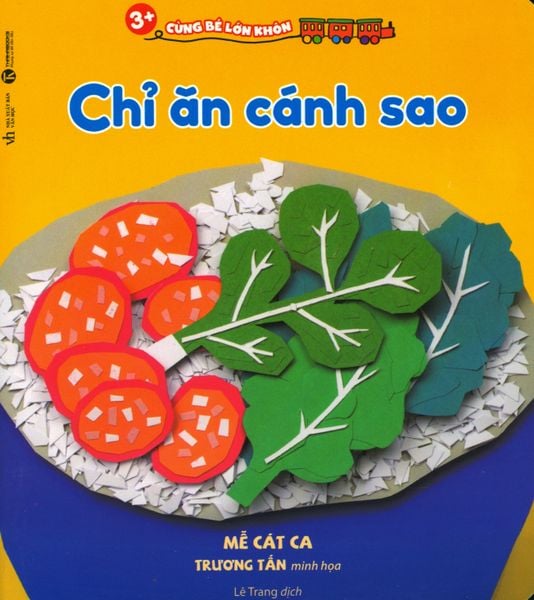 3+ Cùng Bé Lớn Khôn - Chỉ Ăn Cánh Sao