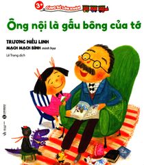 3+ Cùng Bé Lớn Khôn - Ông Nội Là Gấu Bông Của Tớ