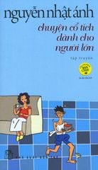 Chuyện Cổ Tích Dành Cho Người Lớn (Tái Bản 2019)