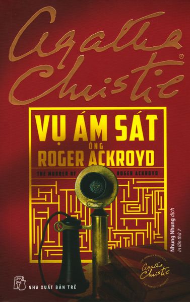 Vụ Ám Sát Ông Roger Ackroyd (Tái Bản 2019)