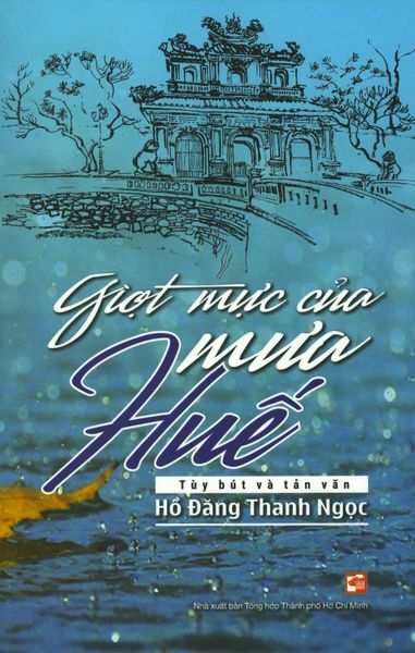 Giọt Mực Của Mưa Huế - Huế Lyly