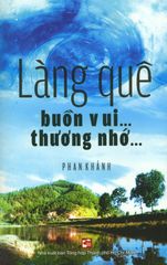 Làng Quê Buồn Vui... Thương Nhớ...