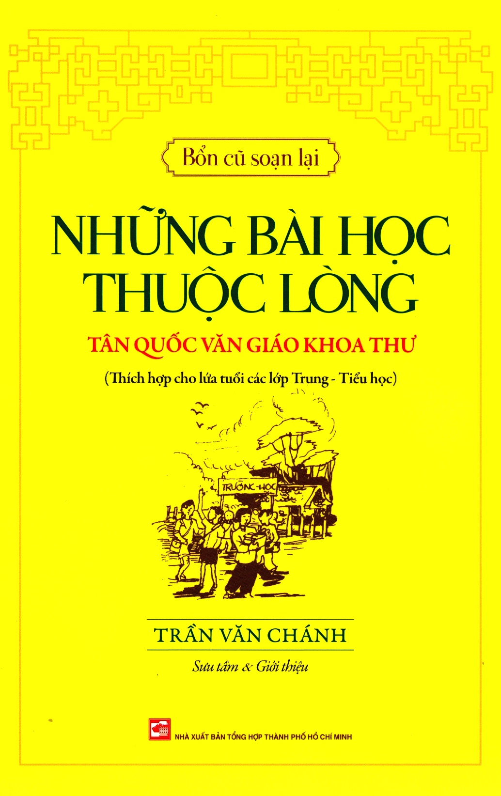 Những Bài Học Thuộc Lòng - Tân Quốc Văn Giáo Khoa Thư