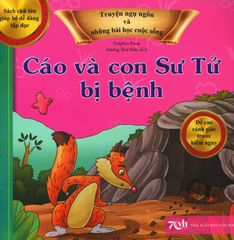 Truyện Ngụ Ngôn Và Những Bài Học Cuộc Sống - Cáo Và Con Sư Tử Bị Bệnh