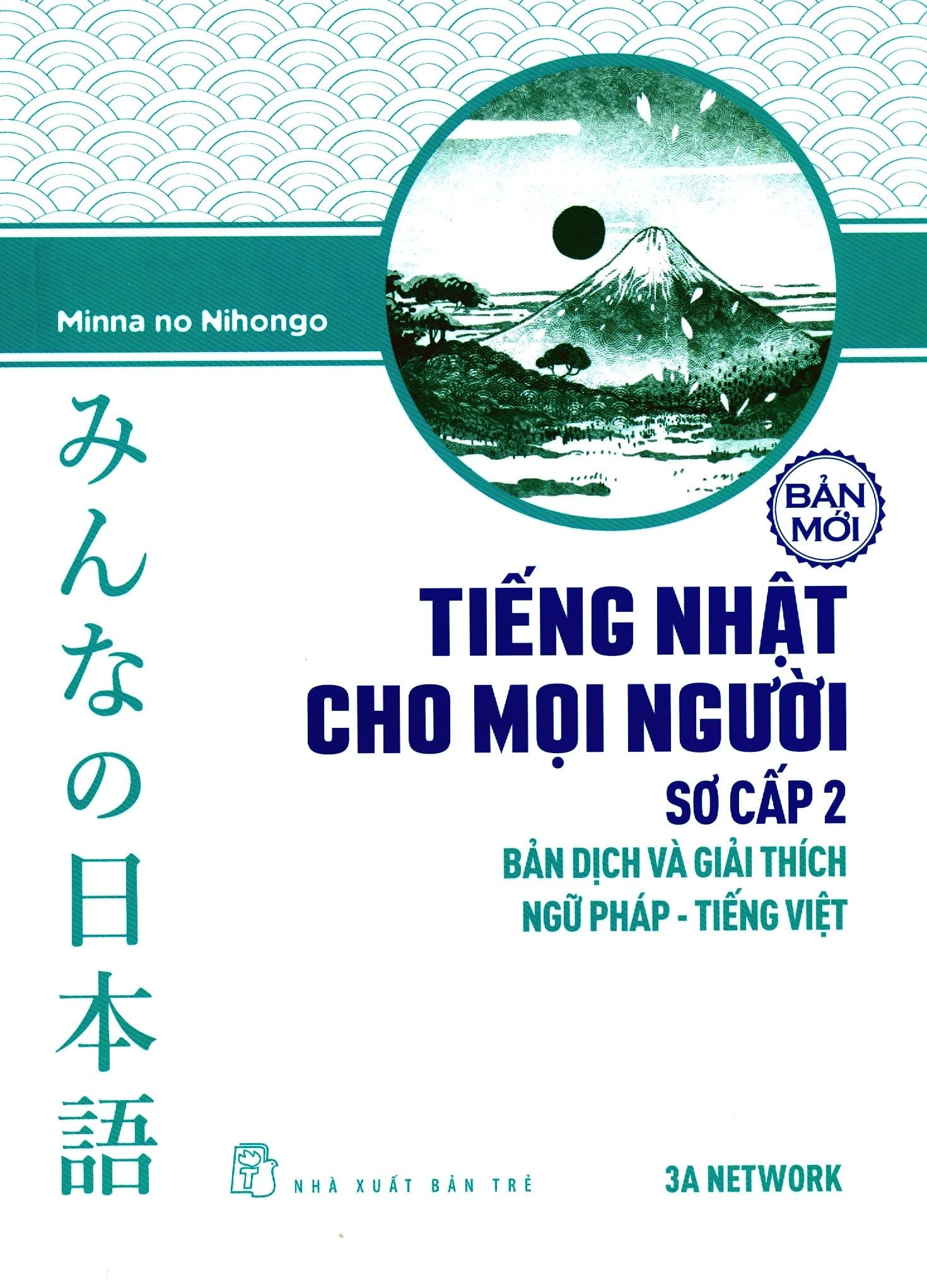  Tiếng Nhật Cho Mọi Người - Sơ Cấp 2: Bản Dịch Và Giải Thích Ngữ Pháp - Tiếng Việt (Bản Mới) 