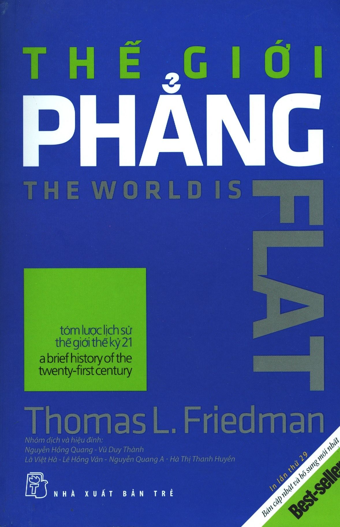  Thế Giới Phẳng (Tái Bản 2019) 