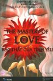 The Mastery Of Love - Bậc Thầy Của Tình Yêu 