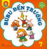  Bé Học Lễ Giáo - Tập 7: BuBu Đến Trường 