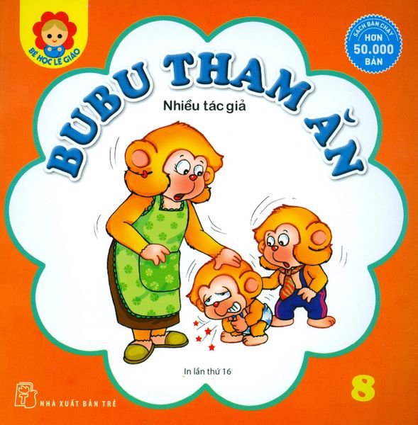 Bé Học Lễ Giáo - Tập 8: BuBu Tham Ăn