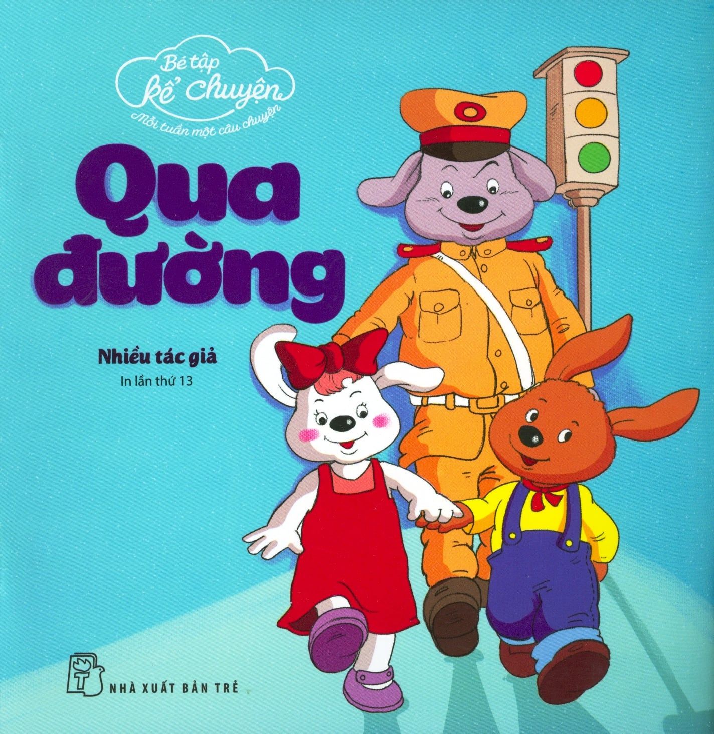  Bé Tập Kể Chuyện - Qua Đường 
