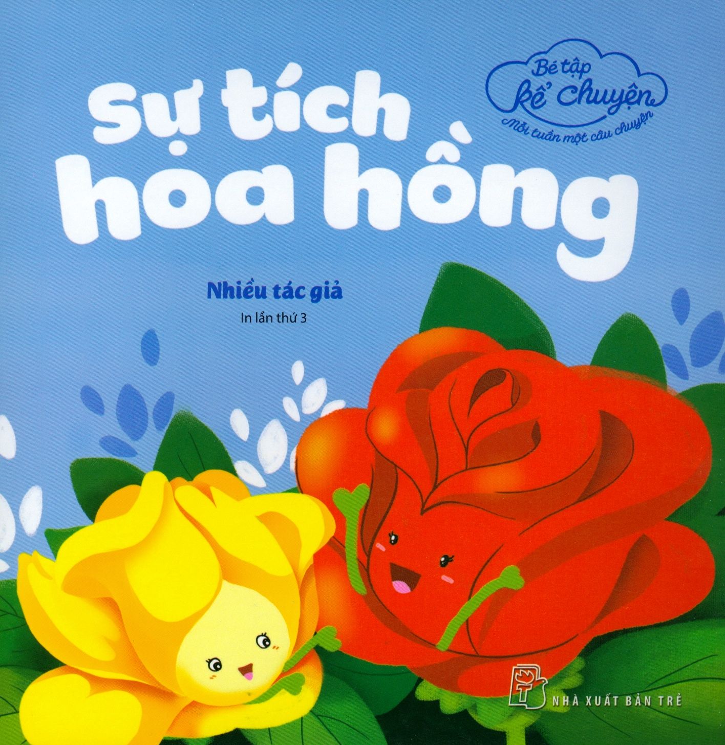  Bé Tập Kể Chuyện - Sự Tích Hoa Hồng 