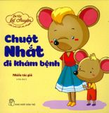  Bé Tập Kể Chuyện - Chuột Nhắt Đi Khám Bệnh 