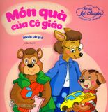  Bé Tập Kể Chuyện - Món Quà Của Cô Giáo 