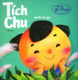  Bé Tập Kể Chuyện - Tích Chu 