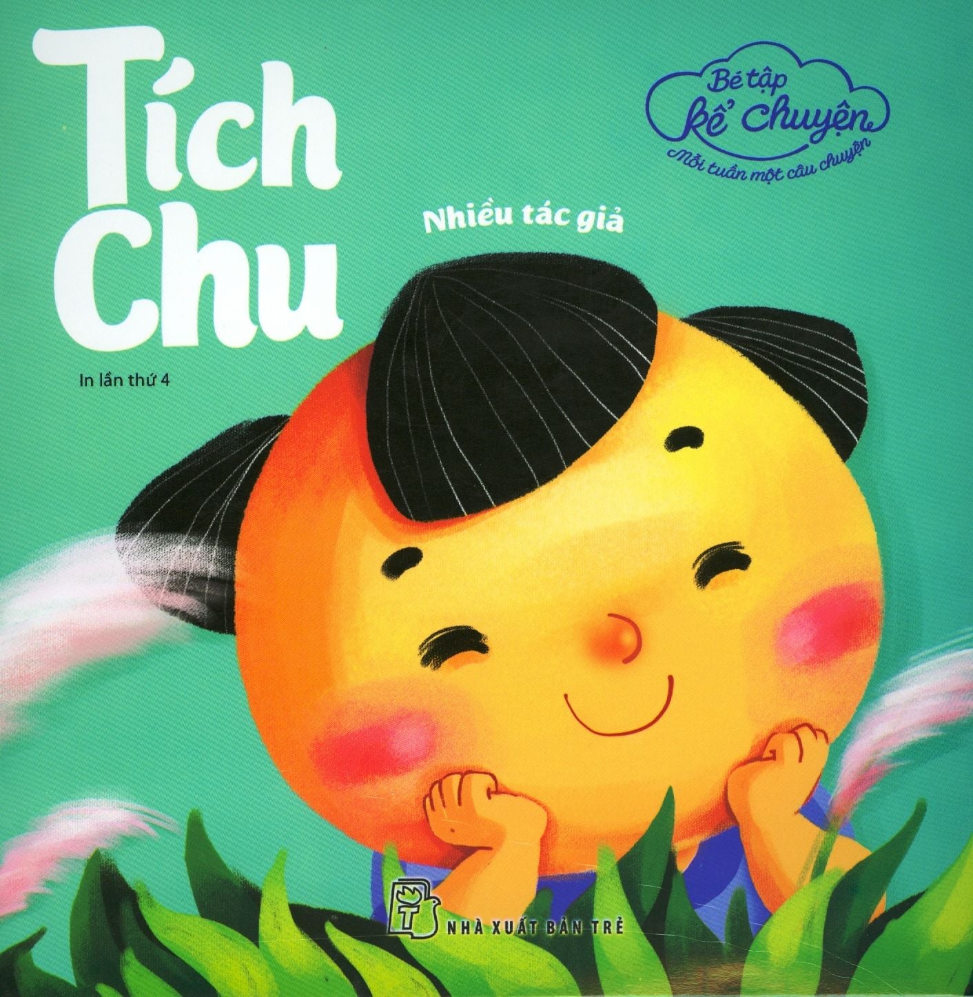 Bé Tập Kể Chuyện - Tích Chu 