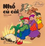  Bé Tập Kể Chuyện - Nhổ Củ Cải 