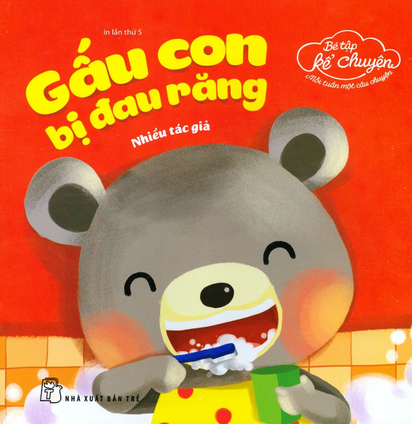  Bé Tập Kể Chuyện - Gấu Con Bị Đau Răng 