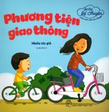  Bé Tập Kể Chuyện - Phương Tiện Giao Thông 